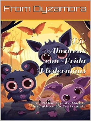 cover image of Die Abenteur von Frida Fledermaus